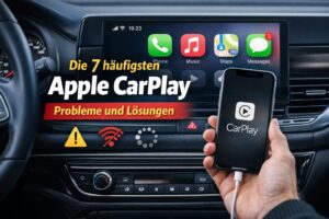 Apple CarPlay Probleme und Lösungen – Verbindung iPhone mit CarPlay im Fahrzeugdisplay