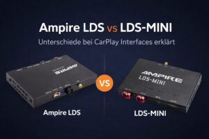 Ampire LDS vs LDS MINI Apple CarPlay Interface Vergleich
