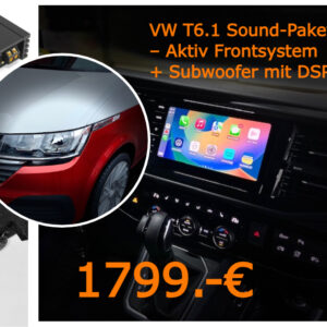 VW T6.1 Sound-Paket – Aktiv-Frontsystem + DSP-Endstufe + Downfire-Subwoofer